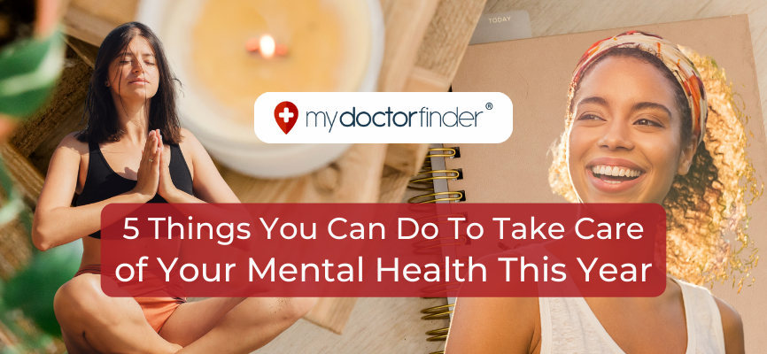 5 Things You Can Do To Take Care of Your Mental Health This Year